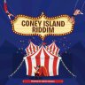 Coney Island Riddim (2024)