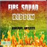 Fire Squad Riddim (2018)
