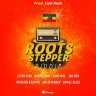 Roots Stepper Riddim (2018)