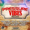 Pressure Vibes Riddim (2018)