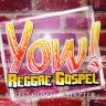 Yow! Reggae Gospel Chapter 1 (2007)
