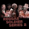 Reggae Soldier Series 2