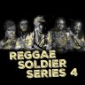 Reggae Soldier Series 4