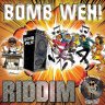 Bomb Weh Riddim (2018)
