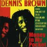 [1981] - Dennis Brown - Money In My Pocket