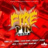 Fire Pin Riddim (2018)