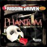 Riddim Driven - Phantom