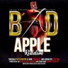 Bad Apple Riddim (2019)