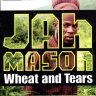 Jah Mason - Wheat & Tears (2010)