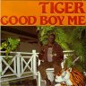 Tiger - Good Boy Me (1991)