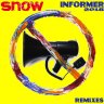 Snow - Informer (2018 Remixes)