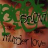Snow - Murder Love (1995)