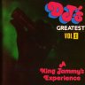 DJ's Greatest Hits - A King Jammy Experience