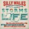 Silly Walks Discotheque - Storms of Life (2014)