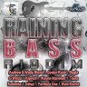 Raining Bass Riddim (2012)