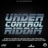 Under Control Riddim (2013)