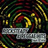 Rocksteady & Reggae Hits 1969 To 1970