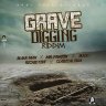 Grave Digging Riddim (2019)