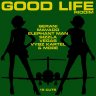 Good Life Riddim (2009)