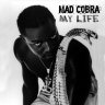Mad Cobra - My Life (2014)