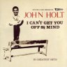 John Holt - I Can't Get You Off My Mind (2006)