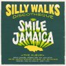 Silly Walks Discotheque - Smile Jamaica (2016)