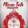 Mirror Talk Riddim (2015)
