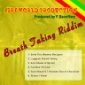 Breath Taking Riddim (2014)