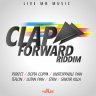 Clap Forward Riddim (2015)