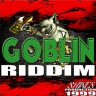 Goblin Riddim Retro (2013)