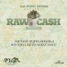 Raw Cash Riddim (2013)