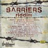 Barriers Riddim (2013)