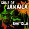 Sons Of Jamaica - Bounty Killer (2016)