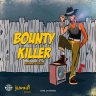 Bounty Killer - Bounty Killer Remastered (2019)