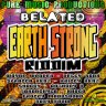 Belated Earth Strong Riddim (2011)