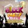 Block Party Riddim (2013)