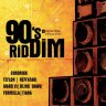 90's Riddim (2013)