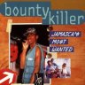 Bounty Killer - Jamaica's Most Wanted (1993)