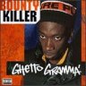 Bounty Killer - Ghetto Gramma (1997)