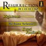 Resurrection Riddim (2014)
