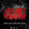 Dark Skies Riddim (2019)