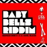 Baby Bells Riddim (2019)