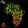 21 Song Salut Africa Rise Up Riddim (2019)