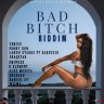 Bad Bitch Riddim (2020)