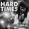 Carl Dawkins - Hard Times (2013)