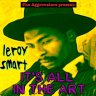 Leroy Smart - It's All in the Art (2017)