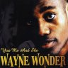 Wayne Wonder - You, Me and She (2003)