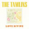 The Tamlins - Love Divine (1989)