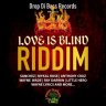 Love Is Blind Riddim (2020)