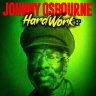 Johnny Osbourne - Hard Work (2020)
